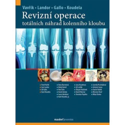 Revizní operace totálních náhrad kolenního kloubu