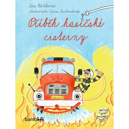 Příběh hasičské cisterny