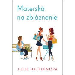 Materská na zbláznenie