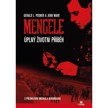 Mengele - Úplný životní příběh