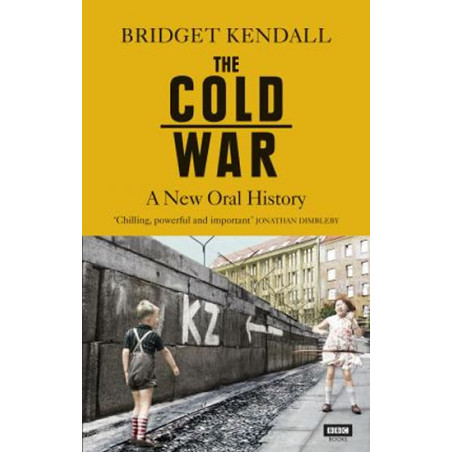 The Cold War : A New Oral History