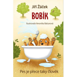 Bobík neboli Pes je přece taky člověk