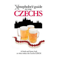 The Xenophobe´s Guide to the Czechs
