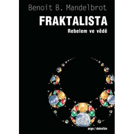 FRAKTALISTA. Rebelem ve vědě