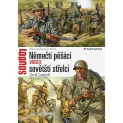 Němečtí pěšáci versus sovětští střelci - Plán Barbarossa 1941