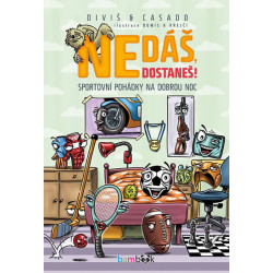 Nedáš, dostaneš! Sportovní pohádky na do