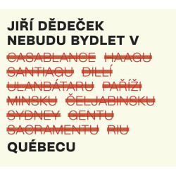 Nebudu bydlet v Québecu - CD