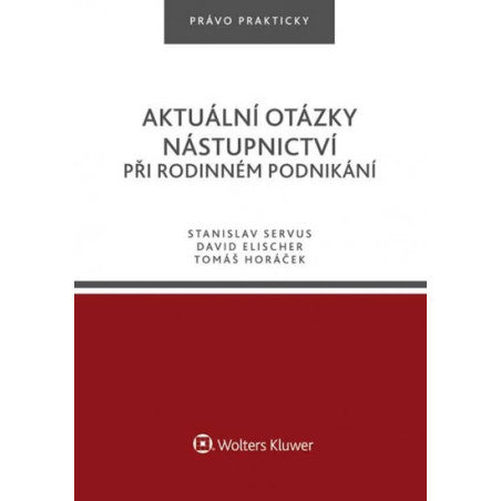 Aktuální otázky nástupnictví při rodinném podnikání