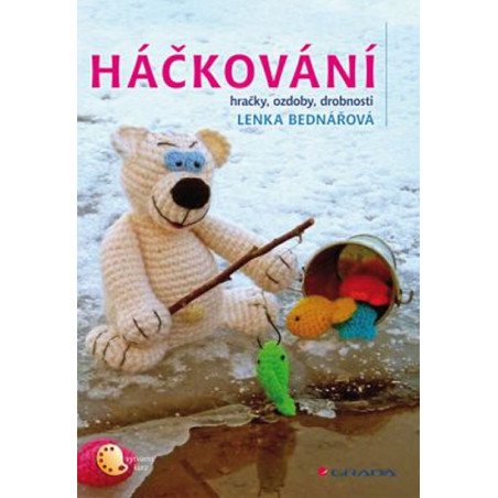 Háčkování - hračky, ozdoby, drobnosti