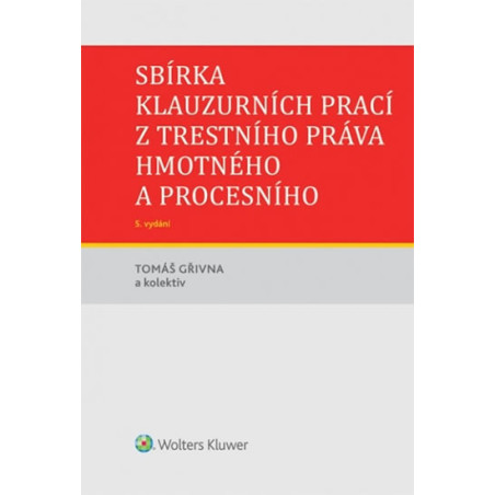 Sbírka klauzurních prací z trestního práva