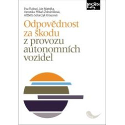 Odpovědnost za škodu z provozu autonomních vozidel