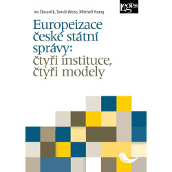 Europeizace české státní správy: čtyři instituce, čtyři