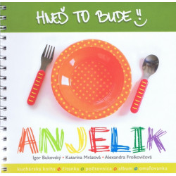 Hneď to bude, Anjelik