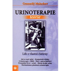 Urinoterapie teorie - Lék z vlastní čist
