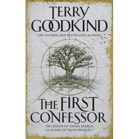 The First Confessor : Sword of Truth: Th