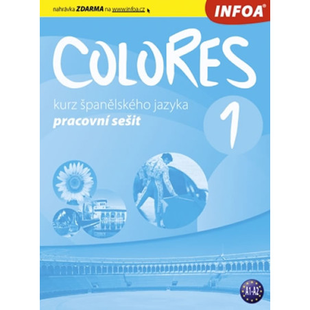 Colores 1 - Kurz španělského jazyka - pracovní sešit