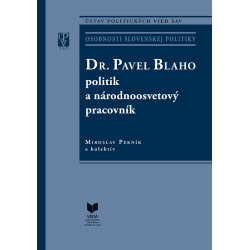 Dr. Pavel Blaho – politik a národnoosvetový pracovník
