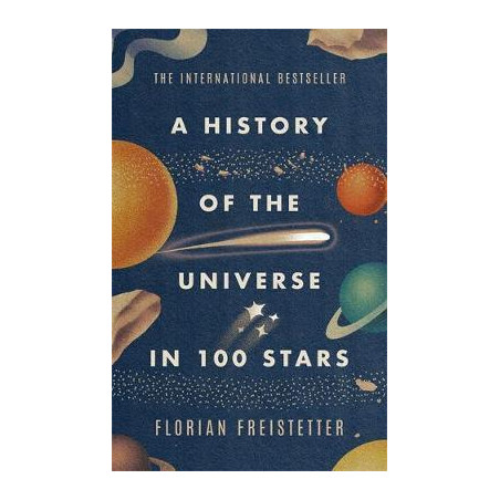 A History of the Universe in 100 Stars