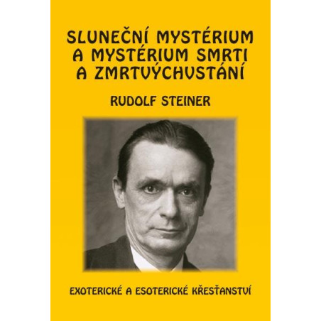 Sluneční mystérium a mystérium smrti a zmrtvýchvstání