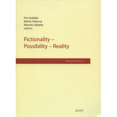 Fictionality - possibility - reality