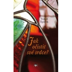 Jak očistit své srdce?