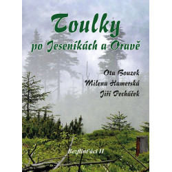 Bezflinťáci II - Toulky po Jeseníkách a Oravě