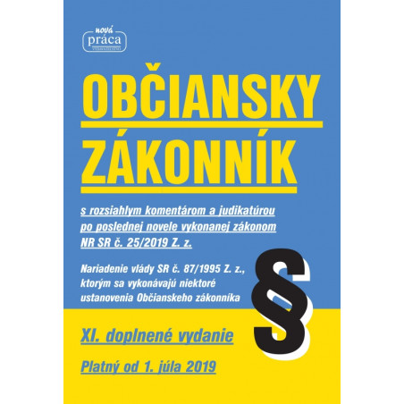 Občiansky zákonník – XI. novelizované vydanie platný od 1. júla 2019