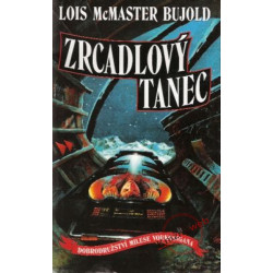 Zrcadlový tanec - Vorkosigan 6