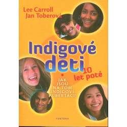 Indigové děti 10 let poté