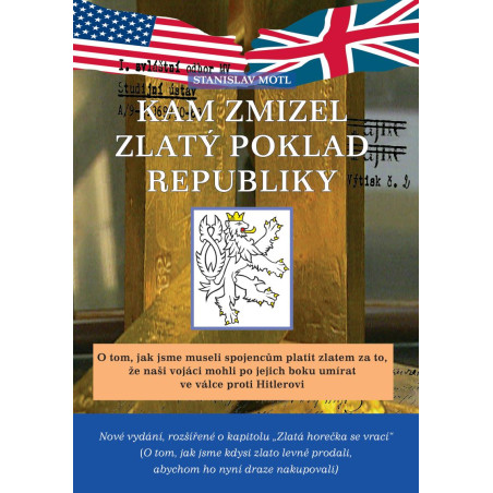 Kam zmizel zlatý poklad republiky