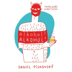 Alkohol? Alkohol!