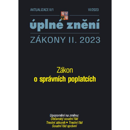 Aktualizace II/1 2023 Úplné znění Zákony II.