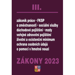 Zákony III/2023 Zákoník práce, Pojištění, Sociální služby