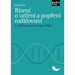Řízení o určení a popření rodičovství a jejich procesní specifika