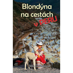 Blondýna na cestách v Peru