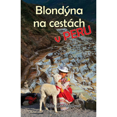 Blondýna na cestách v Peru
