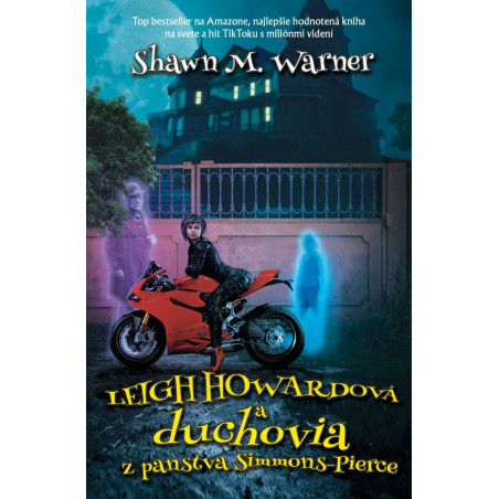 Leigh Howardová a duchovia z panstva Simmons-Pierce