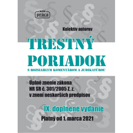 Trestný poriadok s komentárom a judikatúrou od 1. marca 2021