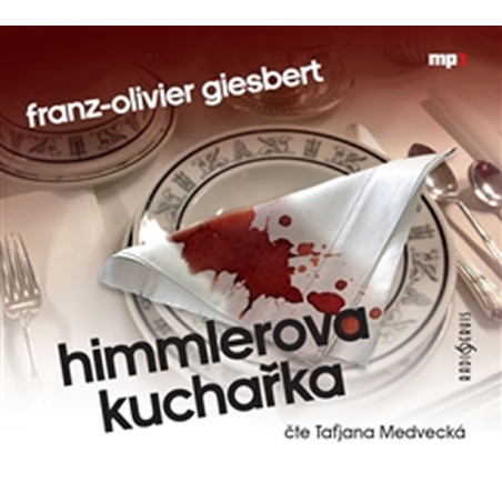 Himmlerova kuchařka - CDmp3 (Čte Taťjána Medvecká)