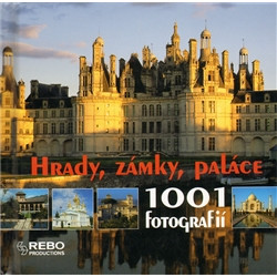 Hrady, zámky, paláce - 1001 fotografií