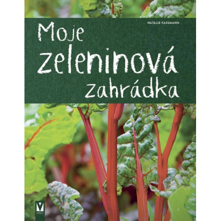 Moje zeleninová zahrádka