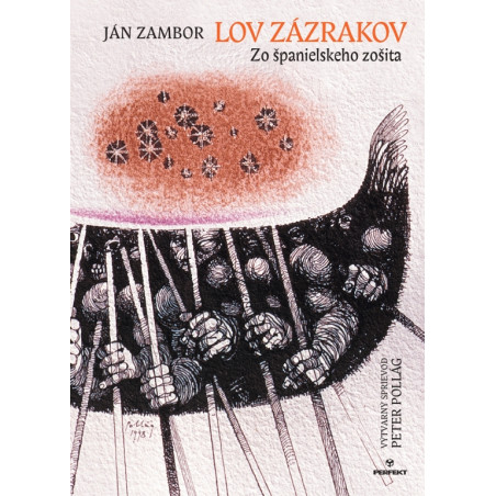 Lov zázrakov / Zo španielskeho života