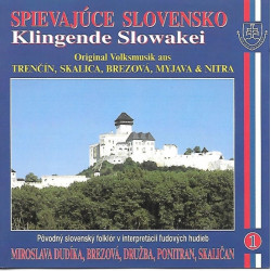 Ľudové piesne Západné Slovensko – Spievajúce Slovensko 1