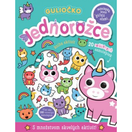 Guliočko Jednorožce 20 reliéfnych samolepiek