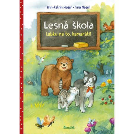 Lesná škola 1: Labku na to, kamaráti!