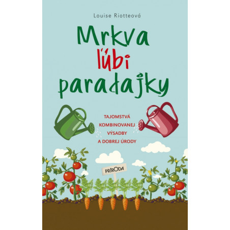 Mrkva ľúbi paradajky, 2. vydanie