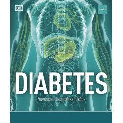 Diabetes: Prevencia, diagnostika, liečba