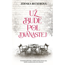 Už bude pol dvanástej