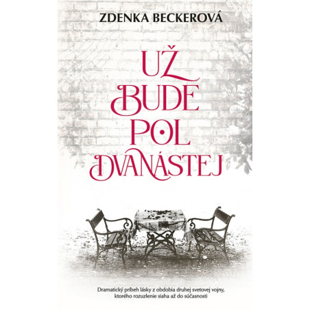 Už bude pol dvanástej