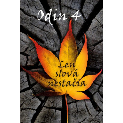 Odin 4 - Len slová nestačia